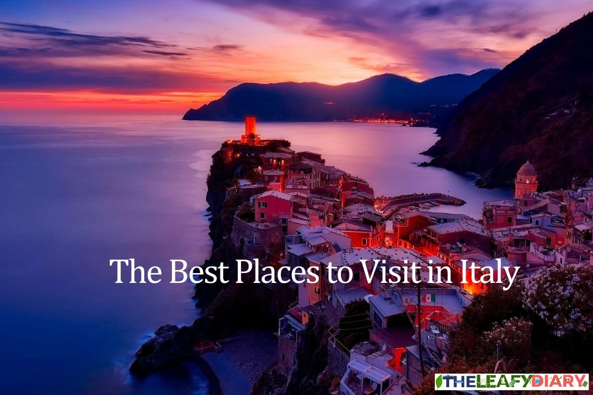 Best Places to Visit in Italy
